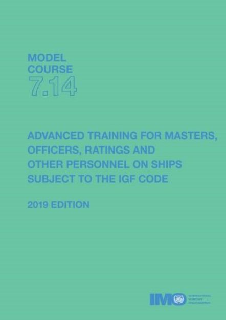 IMO T-714 E Model course: Advanced training for masters, officers, ratings and other personnel on sh